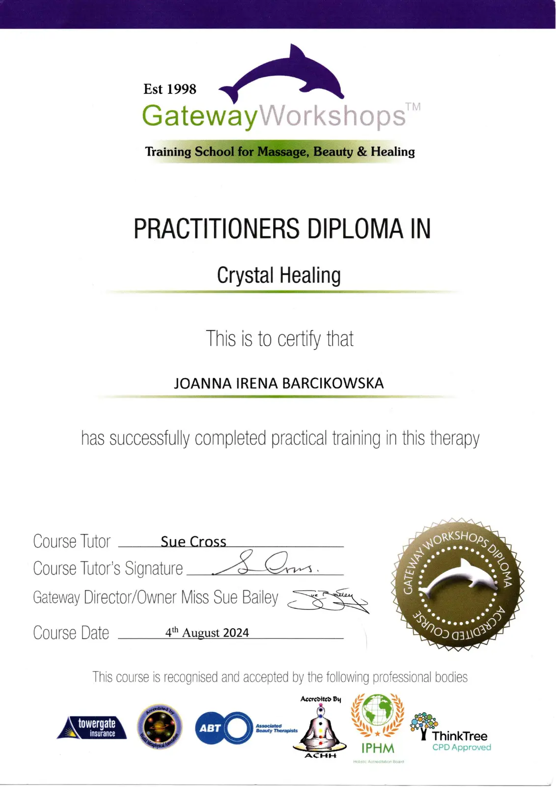 Joanna Barcikowska's Practitioner's Diploma in Crystal Healing